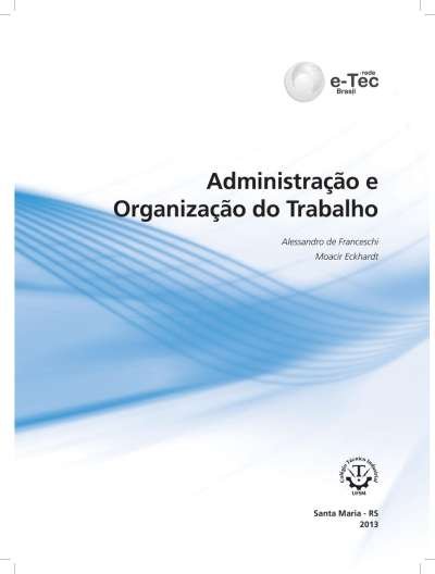 Administração e organização do trabalho