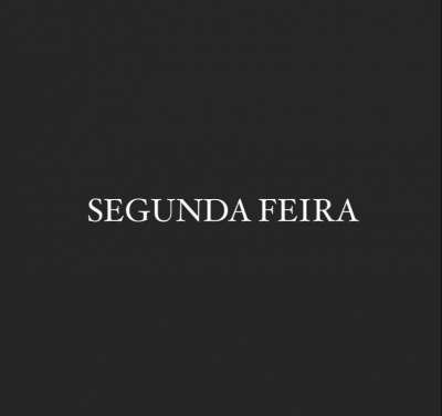 SEGUNDA-FEIRA